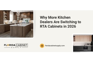 Why More Kitchen Dealers Are Switching to RTA Cabinets in 2026 
